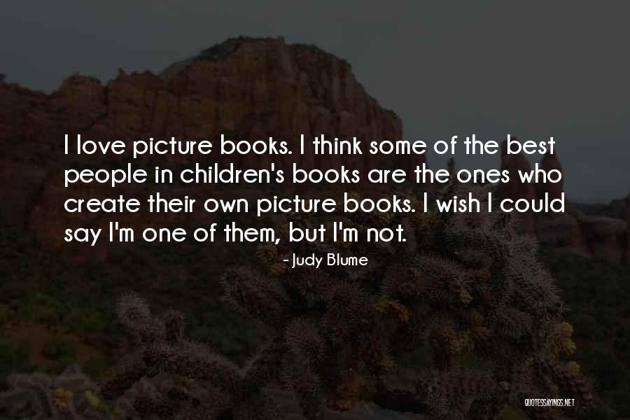 Best Picture Book Quotes By Judy Blume Best Picture Book Quotes By Judy Blume
