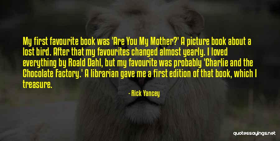 Best Picture Book Quotes By Rick Yancey