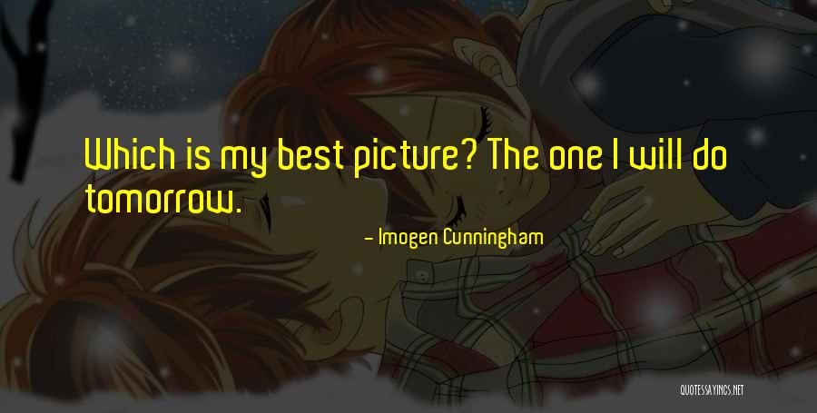 Best Picture Quotes By Imogen Cunningham Best Picture Quotes By Imogen Cunningham