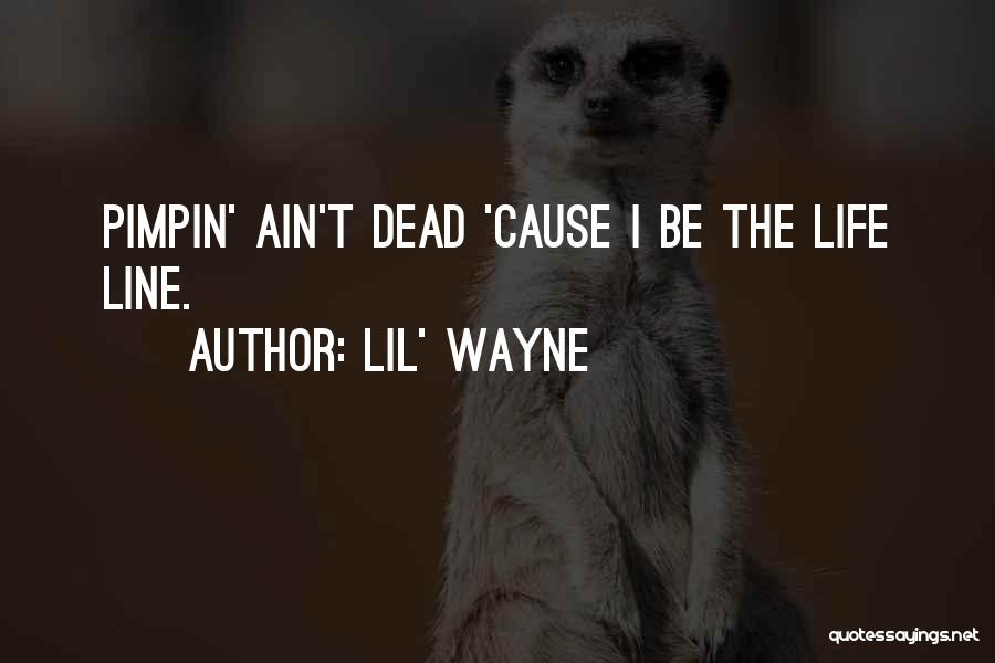 Best Pimpin Quotes By Lil' Wayne