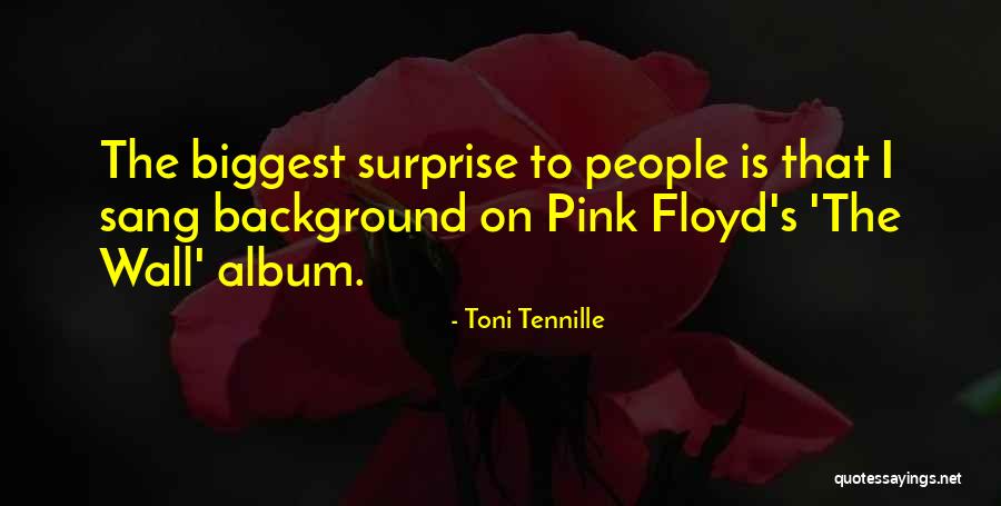 Best Pink Floyd The Wall Quotes By Toni Tennille