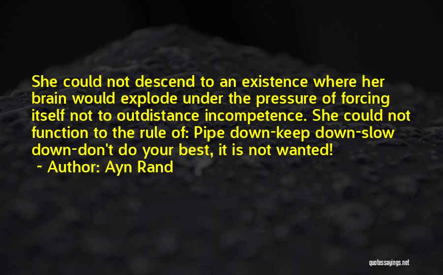 Best Pipe Quotes By Ayn Rand