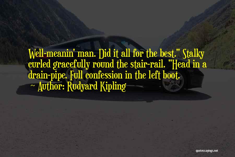 Best Pipe Quotes By Rudyard Kipling