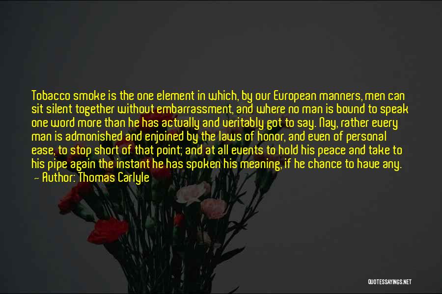 Best Pipe Quotes By Thomas Carlyle