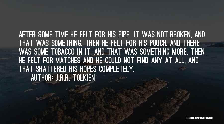 Best Pipe Smoking Quotes By J.R.R. Tolkien