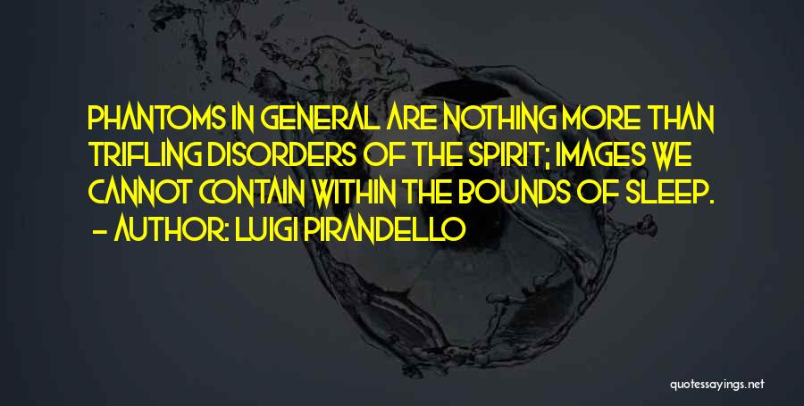 Best Pirandello Quotes By Luigi Pirandello