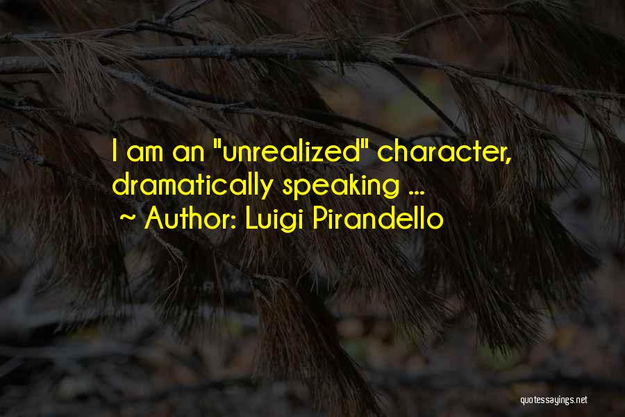 Best Pirandello Quotes By Luigi Pirandello