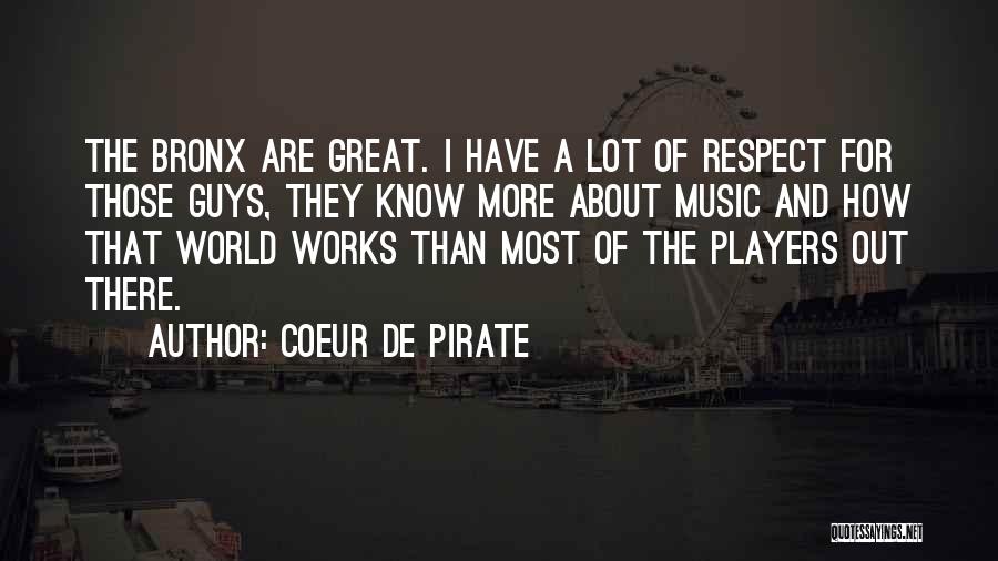 Best Pirate Quotes By Coeur De Pirate