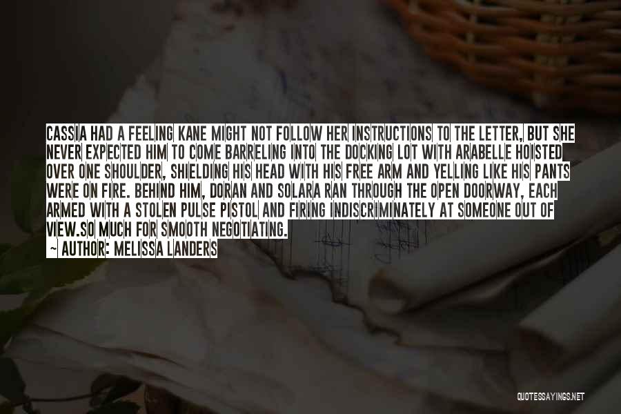 Best Pistol Quotes By Melissa Landers