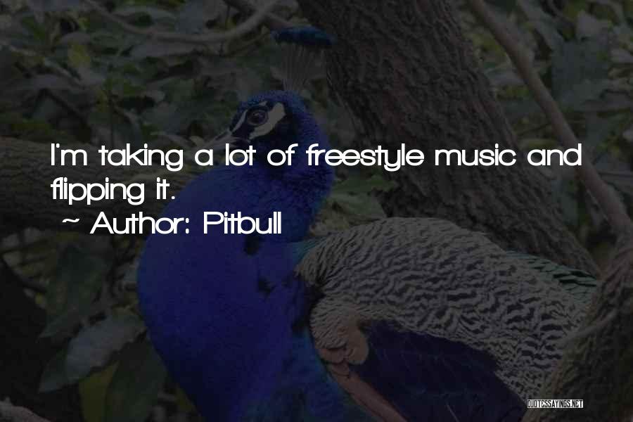 Best Pitbull Quotes By Pitbull