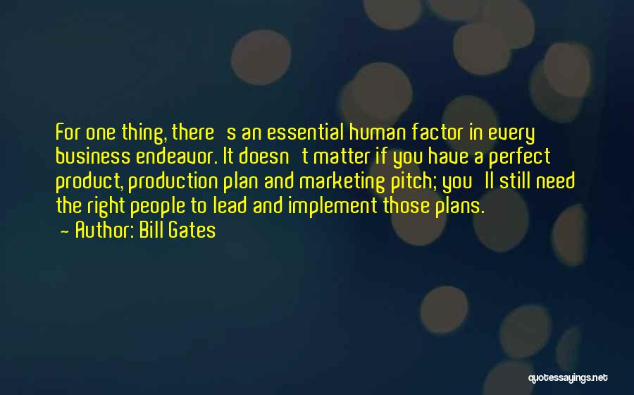 Best Pitch Perfect 2 Quotes By Bill Gates