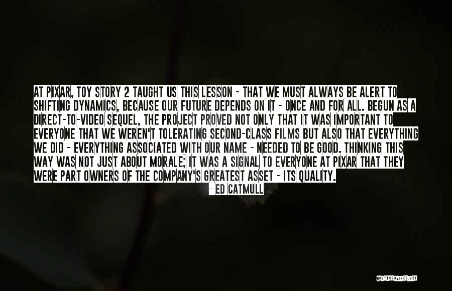 Best Pixar Up Quotes By Ed Catmull