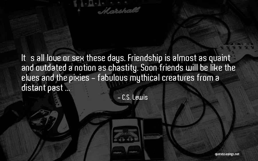 Best Pixies Quotes By C.S. Lewis