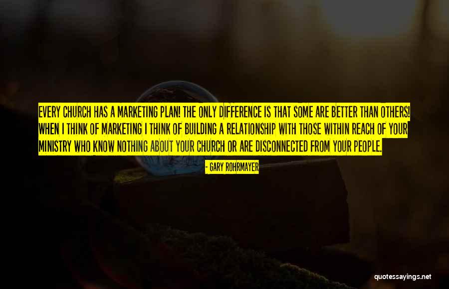 Best Plan B Quotes By Gary Rohrmayer Best Plan B Quotes By Gary Rohrmayer