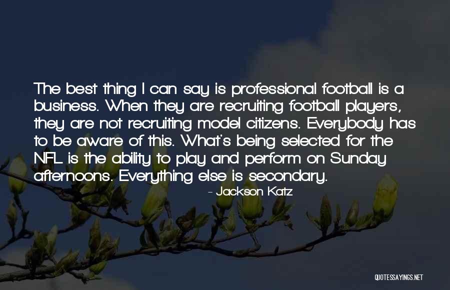 Best Players Quotes By Jackson Katz Best Players Quotes By Jackson Katz