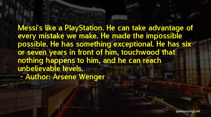 Best Playstation Quotes By Arsene Wenger