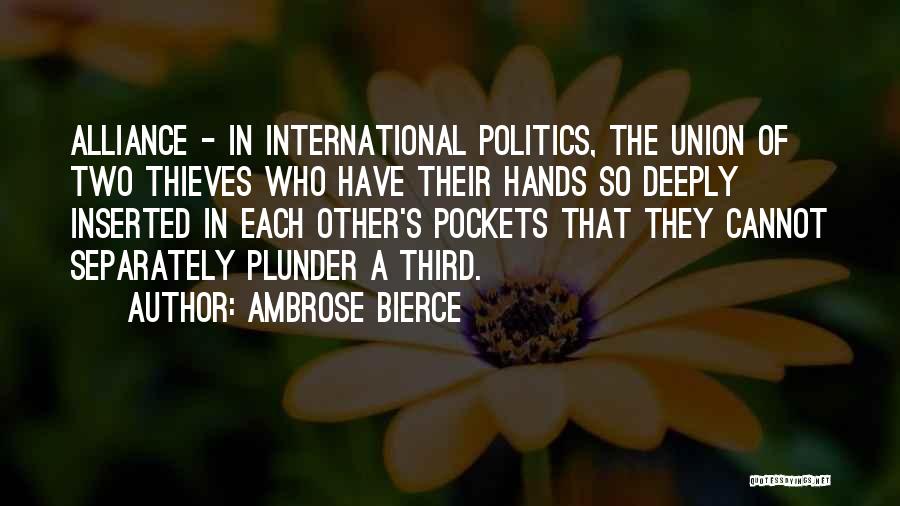 Best Plunder Quotes By Ambrose Bierce