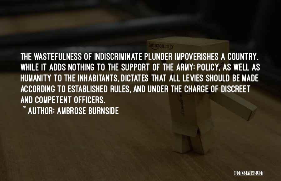 Best Plunder Quotes By Ambrose Burnside