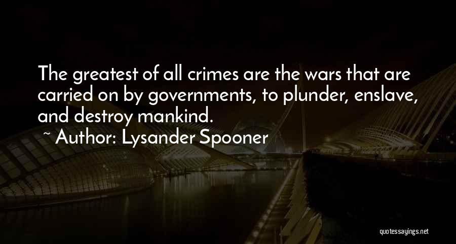 Best Plunder Quotes By Lysander Spooner