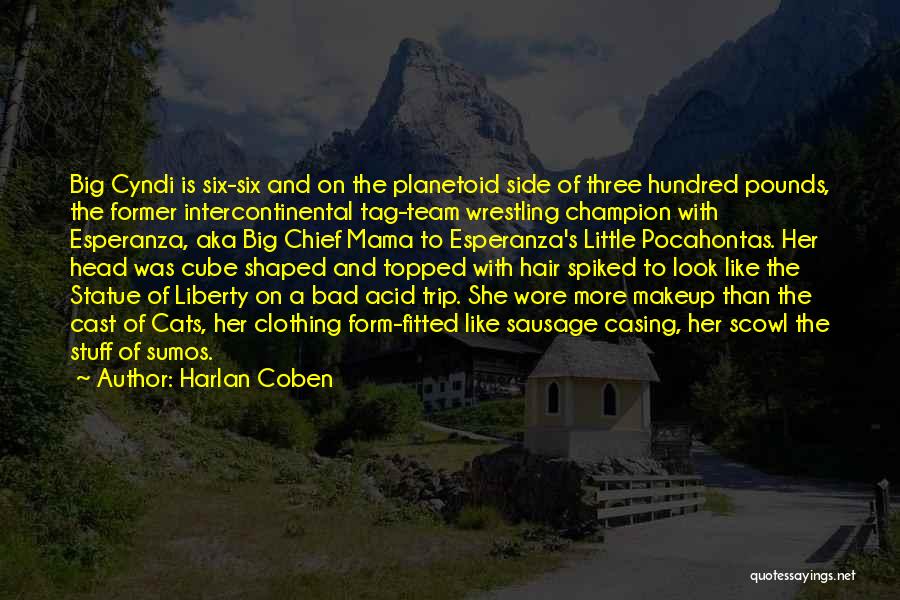 Best Pocahontas Quotes By Harlan Coben