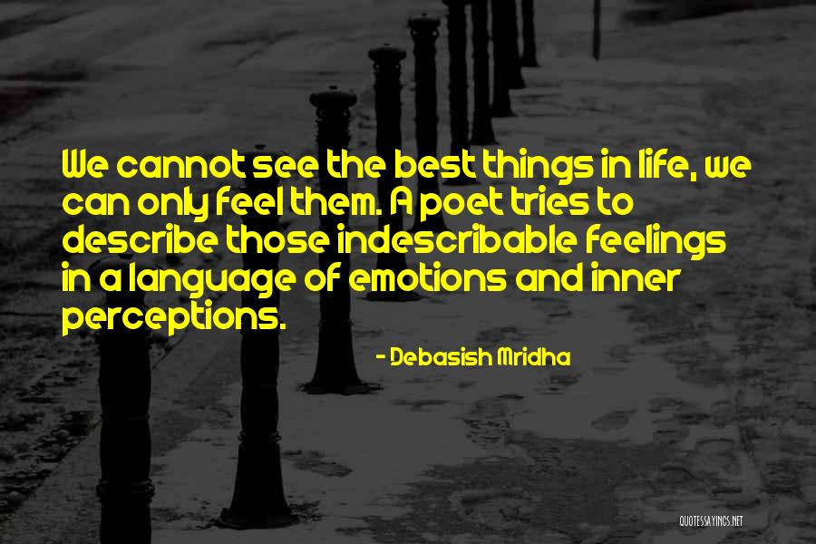 Best Poetry And Quotes By Debasish Mridha Best Poetry And Quotes By Debasish Mridha