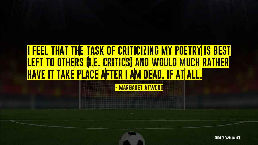 Best Poetry And Quotes By Margaret Atwood Best Poetry And Quotes By Margaret Atwood