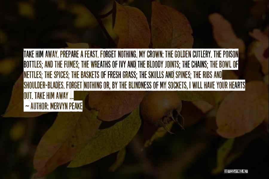 Best Poison Ivy Quotes By Mervyn Peake
