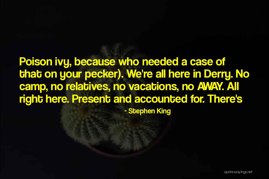 Best Poison Ivy Quotes By Stephen King Best Poison Ivy Quotes By Stephen King