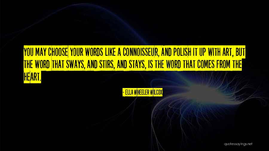 Best Polish Quotes By Ella Wheeler Wilcox Best Polish Quotes By Ella Wheeler Wilcox