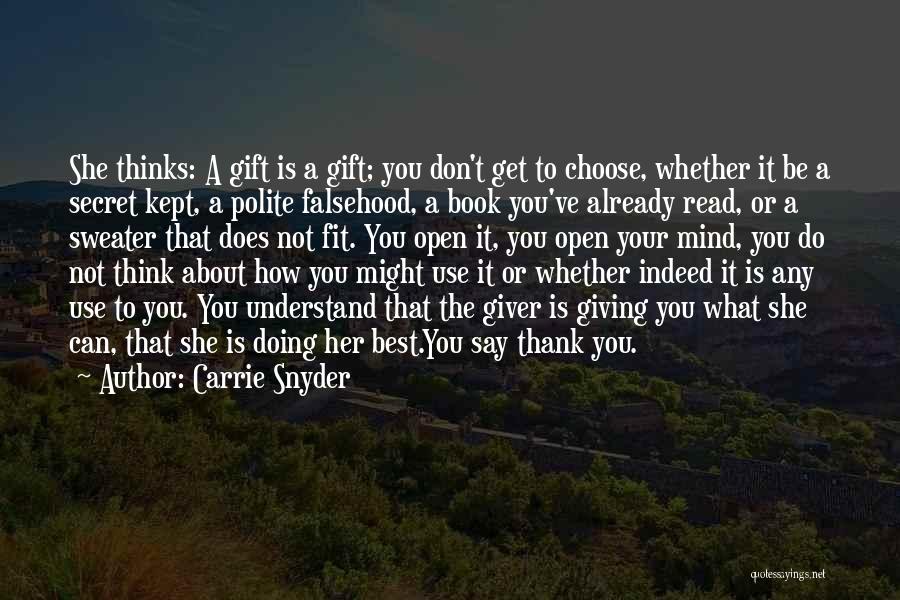 Best Polite Quotes By Carrie Snyder