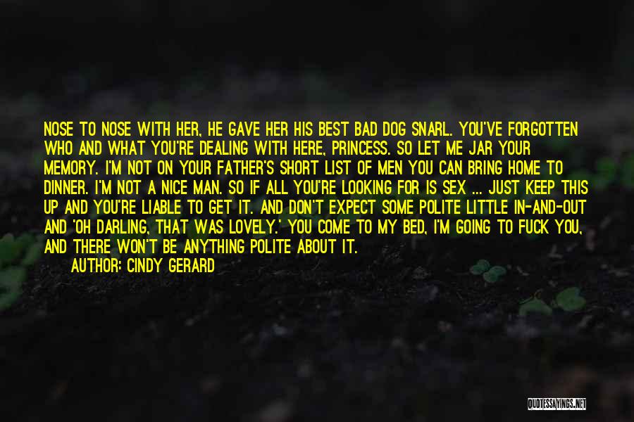 Best Polite Quotes By Cindy Gerard