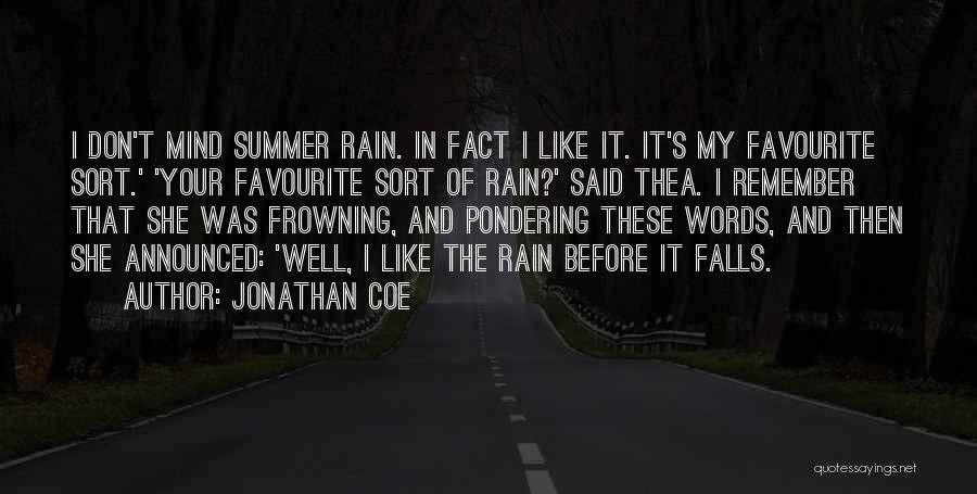 Best Pondering Quotes By Jonathan Coe