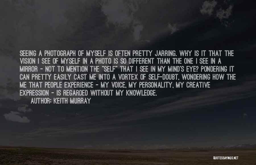 Best Pondering Quotes By Keith Murray