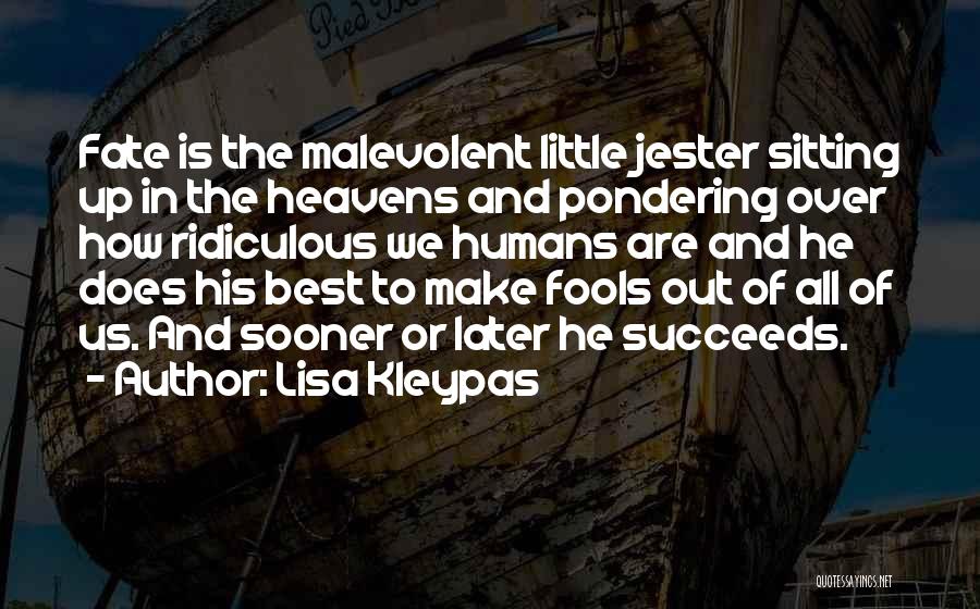 Best Pondering Quotes By Lisa Kleypas