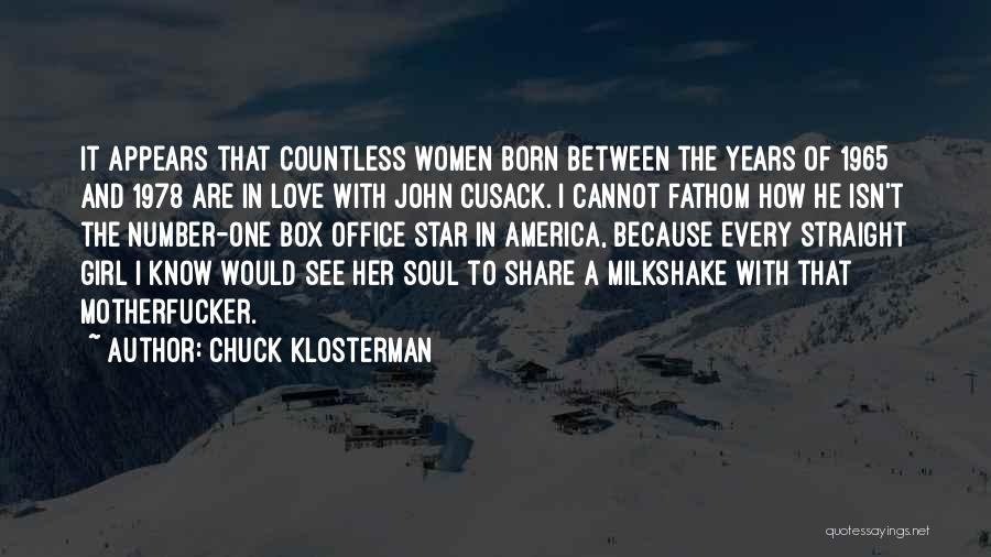 Best Pop Culture Love Quotes By Chuck Klosterman