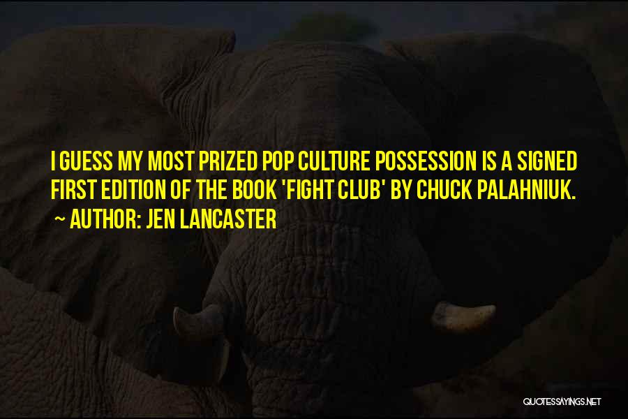 Best Pop Culture Quotes By Jen Lancaster Best Pop Culture Quotes By Jen Lancaster