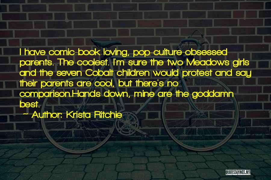 Best Pop Culture Quotes By Krista Ritchie