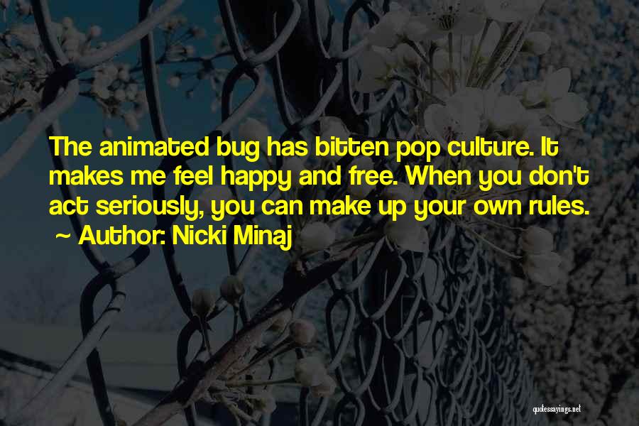 Best Pop Culture Quotes By Nicki Minaj Best Pop Culture Quotes By Nicki Minaj