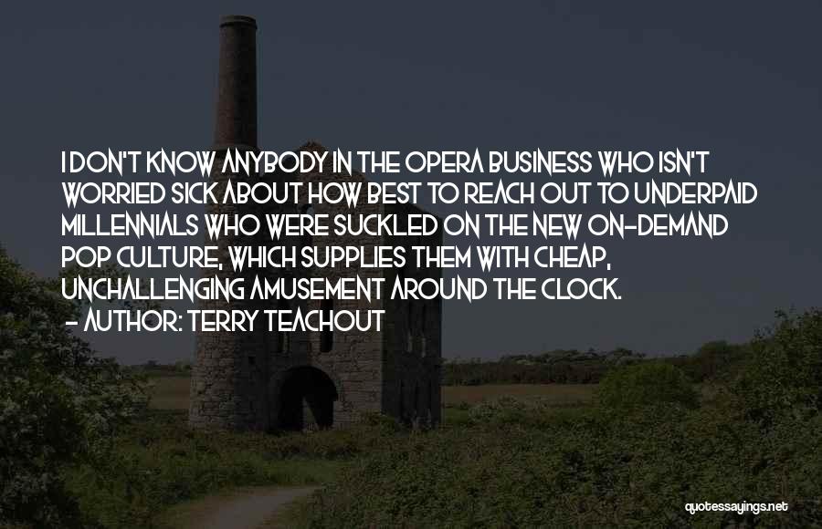 Best Pop Culture Quotes By Terry Teachout