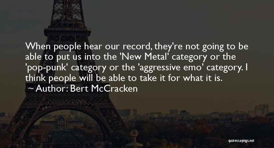 Best Pop Punk Quotes By Bert McCracken