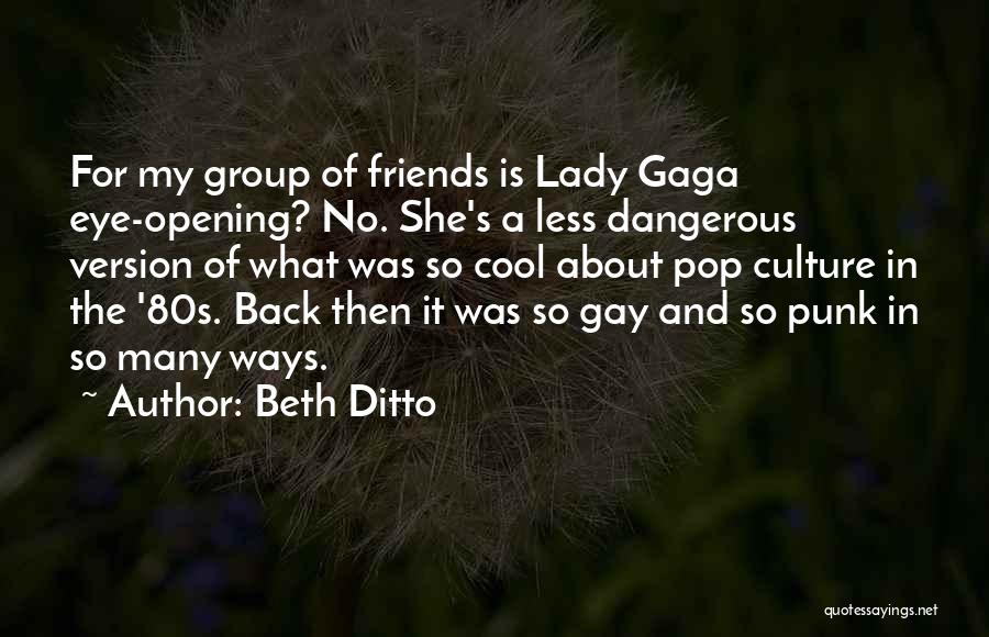 Best Pop Punk Quotes By Beth Ditto