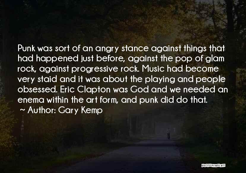 Best Pop Punk Quotes By Gary Kemp