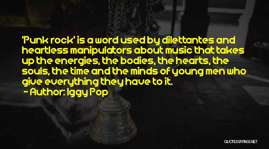 Best Pop Punk Quotes By Iggy Pop