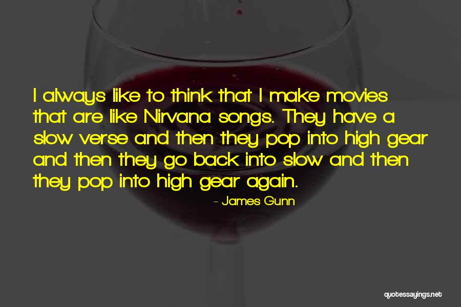 Best Pop Songs Quotes By James Gunn Best Pop Songs Quotes By James Gunn