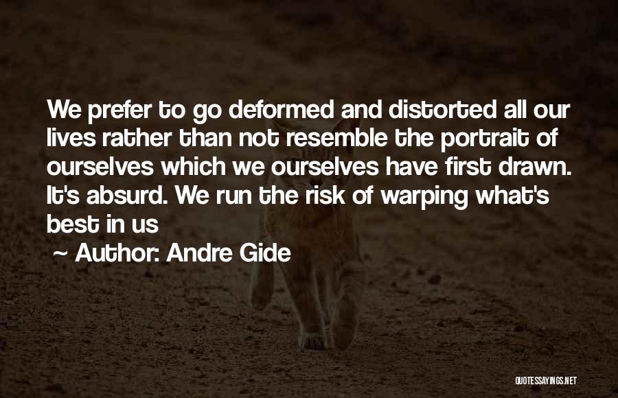 Best Portrait Quotes By Andre Gide