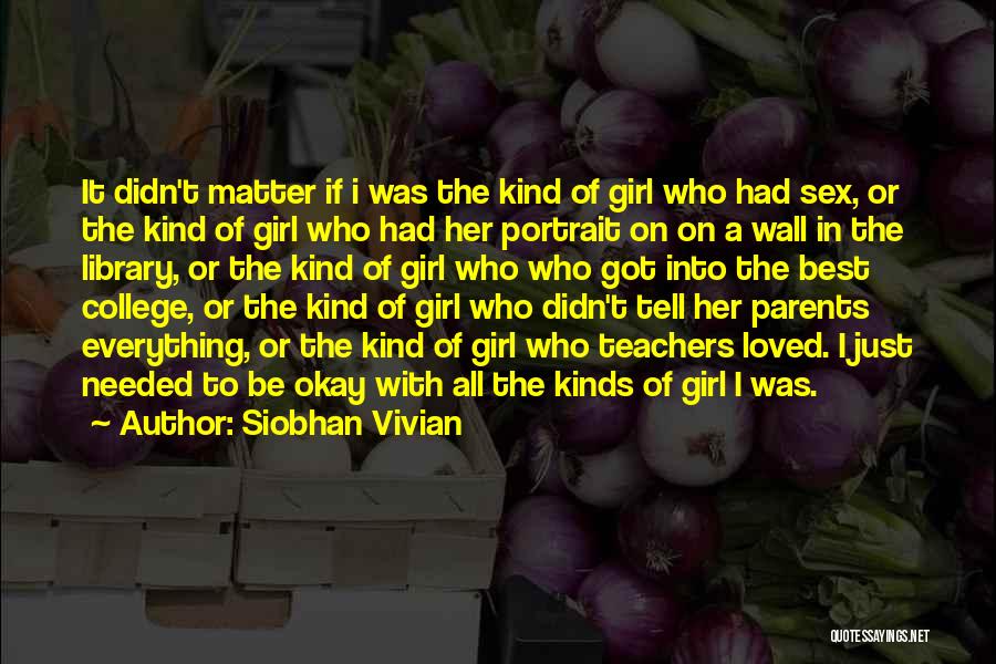 Best Portrait Quotes By Siobhan Vivian