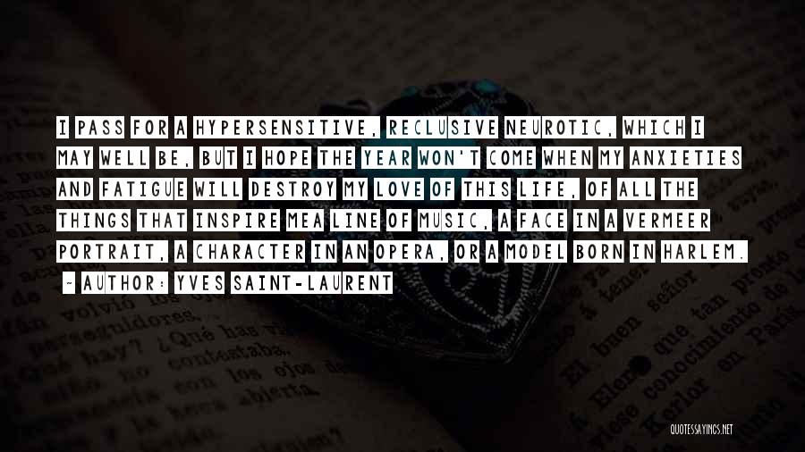 Best Portrait Quotes By Yves Saint-Laurent