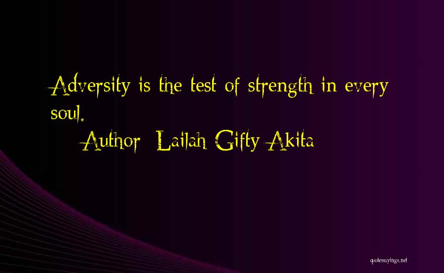 Best Positive And Inspirational Quotes By Lailah Gifty Akita