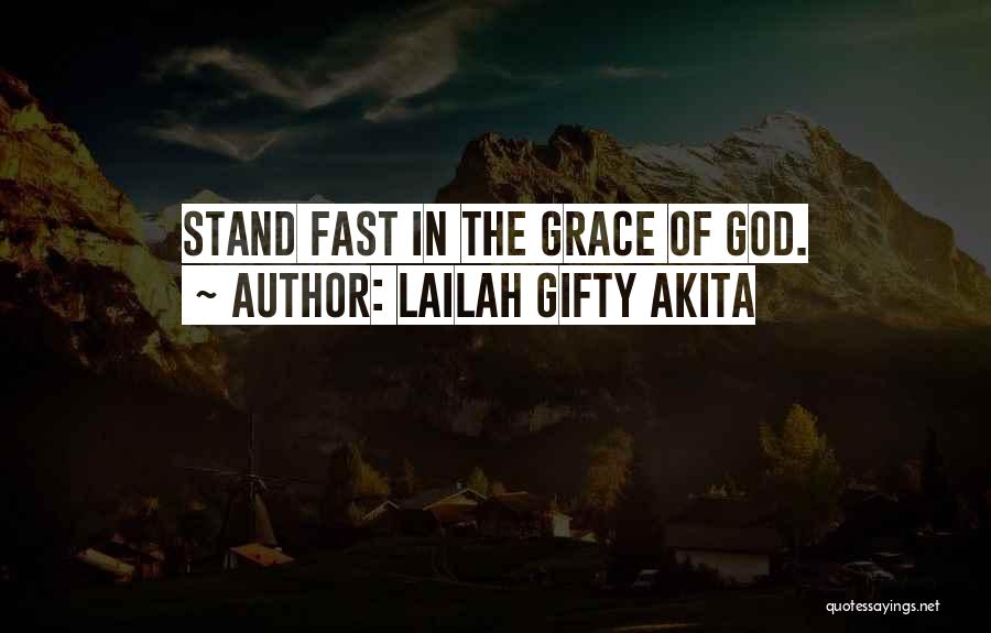 Best Positive And Inspirational Quotes By Lailah Gifty Akita