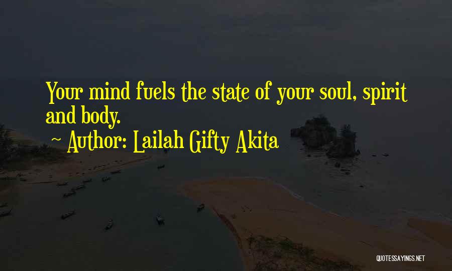 Best Positive Mind Quotes By Lailah Gifty Akita